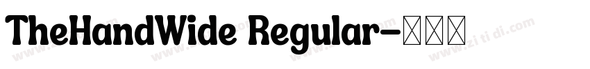 TheHandWide Regular字体转换
